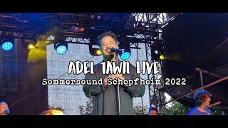 ADEL TAWIL LIVE in Schopfheim SOMMERSOUND 2022