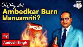 Why did Ambedkar burn Manusmriti? | Explained by Aadesh Singh | Modern Indian History | UPSC Exams