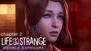 what is going on?! ~ chapter 2 ~ life is strange: double exposure (full gameplay)