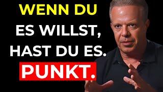 Wenn du es WILLST, wirst du es HABEN – Das Geheimnis der SOFORTIGEN Manifestation | Joe Dispenza