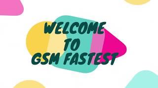 Introduction Of GSM FASTEST website | GSM FASTEST Website