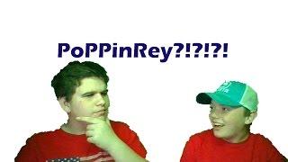 PoPPinRey?!?!?!?!?!?!?!??!?!?!