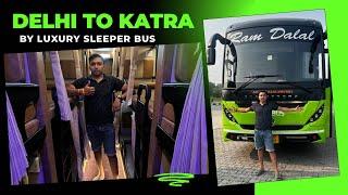 Delhi to Katra by luxury sleeper Bus  , Flix bus India