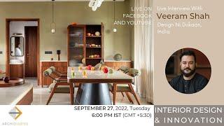 Live Interview with Veeram Shah, Founder, Design ni Dukaan, India | ArchiDiaries