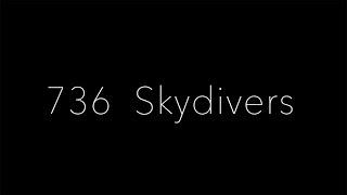 736 Skydivers - The 4 Biggest Skydiving World Records