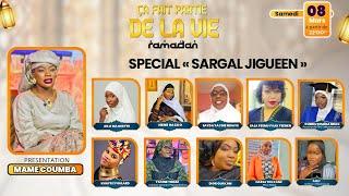 SSP LIVE ÇA FAIT PARTIE DE LA VIE RAMADAN PR MAME COUMBA ET SES INVITES 08/03/2025