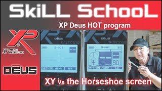 XP Deus HOT program - XY screen Vs the Horseshoe screen
