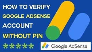 How to VERIFY your ADSENSE ACCOUNT without PinCode | 2024 (100% working)