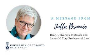 A Message from Dean Jutta Brunnée