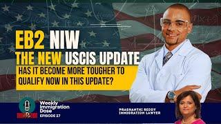 Did Your EB2 NIW Eligibility Change? NEW USCIS Update Explained! | Immigration Fridays