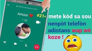 Kouri konpoze kòd sa sou nenpòt telefòn adistans...Wap gen tout prèv 