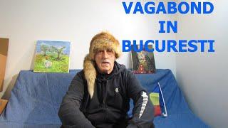 Vagabond in Bucuresti - Lectii de supravietuire cu Petre Negreanu