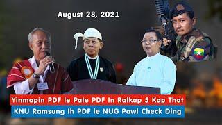 Aug 28 - Yinmapin le Pale PDF In Ralkap 5 Kap That. KNU Ramsung Ih NUG le PDF Pawl Check Ding