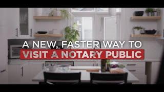 Introducing an easier way to visit a notary public | Online notary