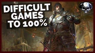 Five Of The Most Difficult Games I've 100%