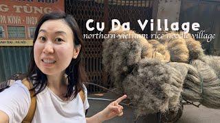 Cự Đà - Ancient Rice Noodle Village Hanoi #vlog #hanoi #ricenoodles