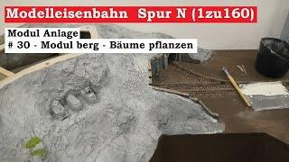 Modellbahn Spur N / 1zu160 - #30 - Modul Berg - " Mount Trains " (Tutorial)