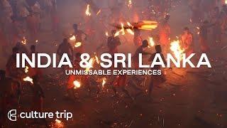 India & Sri Lanka’s 6 Unmissable Experiences