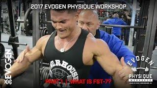 Evogen Physique Workshop Part 1 - What is FST-7?