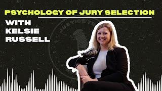 The Psychology of Jury Selection with Kelsie Russell of Simon Law Group | Justice Team Podcast