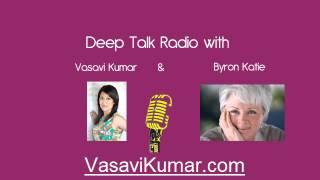 Deep Talk with Byron Katie