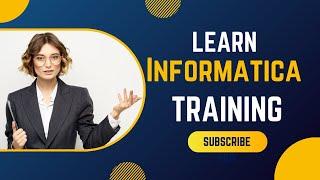 Informatica Training: Complete Guide for Beginners to Experts