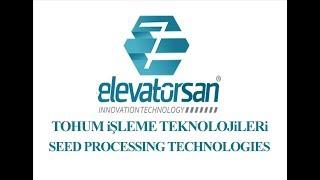 TOHUM İŞLEME TEKNOLOJİLERİ - SEED  PROCESSING TECHNOLOGIES