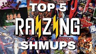 Top 5 Raizing SHMUPS