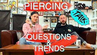 Piercing trends and questions - Talk