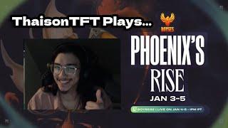 ThaisonTFT plays in Boyses Phoenix' Rise Tournament!