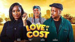 Love At A Cost - Watch Ik Ogbonna, Frances Ben, Mercy Isoyip Latest 2024 Nigerian Movie. #trending