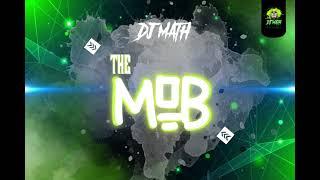 THE MōB - Dj Math (INTRO FIN D'ANNÉE)