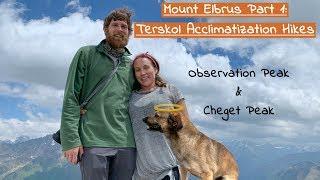 Mount Elbrus Part 1: Observation and Cheget Peak Acclimatization Hikes