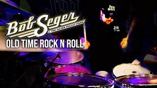 BOB SEGER - OLD TIME ROCK N ROLL - DRUM COVER BY JAMESM