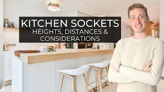 Kitchen Sockets (Outlets) | Heights, Distances & Considerations