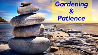 Gardening & Patience (Funny)