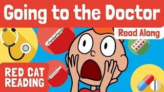 Going to the Doctor | Fear of Doctors!? | Made by Red Cat Reading