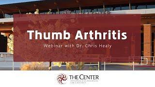 Thumb Arthritis - Recorded Webinar