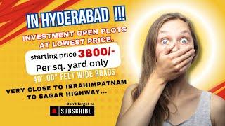 Open Plots for Sale Lowest Price in Hyderabad...
