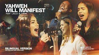 Yahweh Will Manifest - Oasis Ministry Feat Laila Olivera (Live From San Juan, PR) English Version