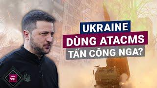 Nga cáo buộc Ukraine nã 6 tên lửa đạn đạo ATACMS vào tỉnh Bryansk, Kiev nói gì? | VTC Now