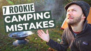 7 Mistakes While Tent Camping | For Beginners