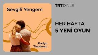 Radyo Tiyatrosu: Sevgili Yengem | Dram