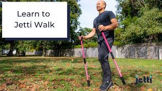 Learn to Jetti Walk