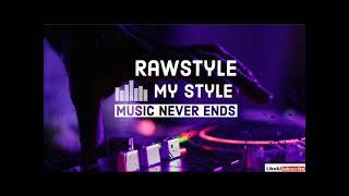 RMS 230 – Rawstyle Mix May 2023  Rawstyle  Hardcore  Frenchcore  Uptempo 