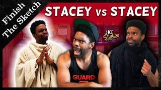 Stacey vs STACEY - Finish the Sketch in Quarantine