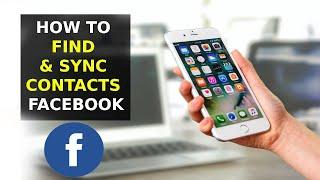 How To Find And Sync Contacts On Facebook