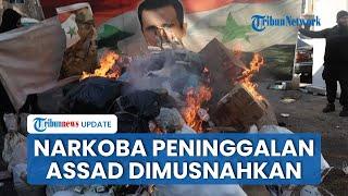 Pemerintah Baru Suriah Hancurkan Bisnis Narkoba Bashar Al Assad, 1 Juta Pil Captagon Dibakar