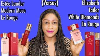 Estée Lauder Morden Muse Le Rouge versus Elizabeth Tailor White Diamonds Review | Perfume Collection