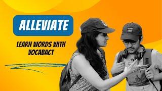 Alleviate Meaning | Meaning in English & Hindi | Build English Vocabulary with VocabActs